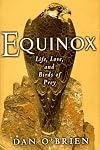 Equinox: Life, Love, and Birds of Prey