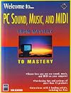Welcome To...PC Sound, Music, and Midi