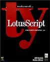 teach yourself LotusScript® for Notes¿/Domino¿ 4.6