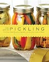 The Joy of Pickling: 250 Flavor-Packed Recipes for Vegetables and More from Garden or Market (Revised Edition)