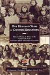 One Hundred Years of Catholic Education