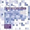Smart Growth Policies: An Evaluation of Programs and Outcomes