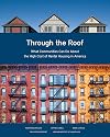Through the Roof: What Communities Can Do About the High Cost of Rental Housing in America