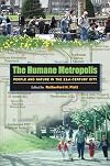 The humane metropolis : people and nature in the 21st-century city