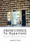From Codex to Hypertext: Reading at the Turn of the Twenty-first Century (Studies in Print Culture and the History of the Book)