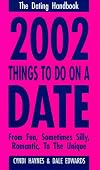 2002 Things to Do on a Date