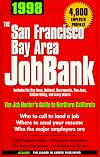 The San Francisco Bay Area Jobbank 1998 (San Francisco Bay Area Jobbank, 13th ed)