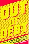 Out of Debt: How to Clean Up Your Credit and Balance Your Budget While Avoiding Bankruptcy