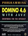 Programming Domino 4.6 with Java