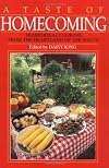 A Taste of Homecoming: Traditional Cooking from the Heartland of the South