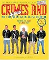 Crimes and MisDumbMeanors: 100 New Stories from the Files of America's Dumbest Criminals