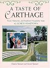 A Taste of Carthage: Food, Memories, and Southern Hospitality from Al Gore's Hometown