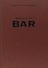 American Bar: The Artistry of Mixing Drinks