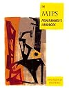 The MIPS Programmer's Handbook