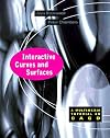 Interactive Curves and Surfaces: A Multimedia Tutorial on CAGD (The Morgan Kaufmann Series in Computer Graphics)