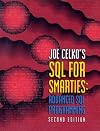 Joe Celko's SQL for Smarties: Advanced SQL Programming Second Edition