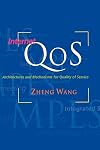 Internet QoS: Architectures and Mechanisms for Quality of Service (The Morgan Kaufmann Series in Networking)