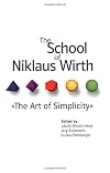 The School of Niklaus Wirth: The Art of Simplicity