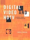 Digital Video and HDTV: Algorithms and Interfaces