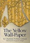 The Yellow Wallpaper [short story]