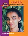 Marina Silva: Defending Rainforest Communities In Brazil