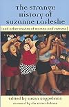 The Strange History of Suzanne LaFleshe and Other Stories of Women and Fatness
