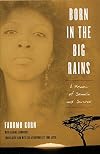 Born in the Big Rains: A Memoir of Somalia and Survival (Women Writing Africa)