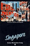 Culture Shock! Singapore