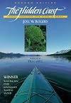 The Hidden Coast: Coastal Adventures from Alaska to Me