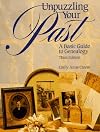 Unpuzzling Your Past: The Best-Selling Basic Guide to Genealogy