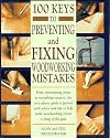 100 Keys to Preventing and Fixing Woodworking Mistakes