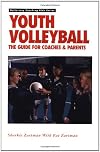 Youth Volleyball: The Guide for Coaches & Parents (Betterway Coaching Kids Series)