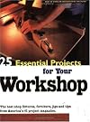 25 Essential Projects for Your Workshop