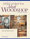How to Design and Build Your Ideal Woodshop (Popular Woodworking)