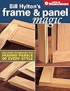 Bill Hylton's Frame & Panel Magic
