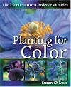 Planting for Color (The Horticulture Gardener's Guides)