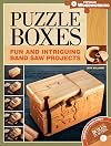 Puzzle Boxes: Fun and Intriguing Bandsaw Projects (Popular Woodworking)