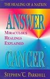 Answer Cancer Answers for Living: The Healing of a Nation