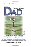 Lessons from Dad: A Tribute to Fatherhood