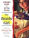 Chicken Soup for Little Souls: The Braids Girl