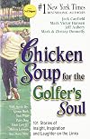 Chicken Soup for the Golfer's Soul