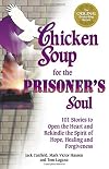 Chicken Soup for the Prisoner's Soul
