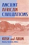 Ancient African Civilizations: Kush and Axum