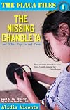 The Missing Chancleta and Other Top-Secret Cases / La chancleta perdida y otros casos secretos