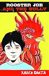 Rooster Joe and the Bully / El Gallo Joe Y El Abusón