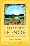 In Nature's Honor: Myths And Rituals Celebrating The Earth