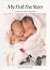 My First Five Years/Wrapped in Blanket: A Record of Early Childhood (My First Five Years)