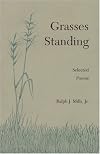 Grasses Standing: Selected Poems