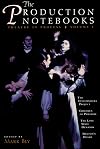The Production Notebooks: Theatre in Process, Volume One (Theatre in Process, Vol 1)