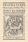 Death and Taxes: Hydriotaphia and Other Plays